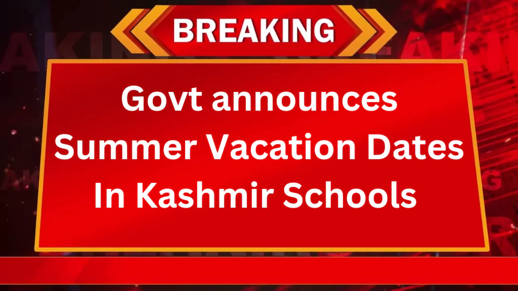 Summer Vacation In Kashmir